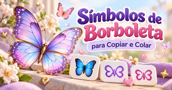 Símbolos de Borboleta para Copiar e Colar