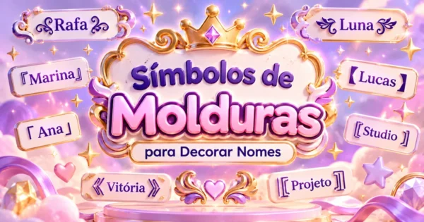 Símbolos de Molduras para Decorar Nomes